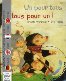 Un pour tous, tous pour un ! Avec 1 DVD - Tharlet Eve ; Weninger Brigitte ; Duteil Julie