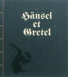 Hänsel et Gretel - Schenker Sybille ; Grimm Jakob et Wilhelm ; Duteil