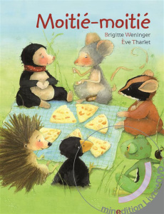 Moitié-moitié. Avec 1 DVD - Weninger Brigitte ; Tharlet Eve ; Elschner Géraldi