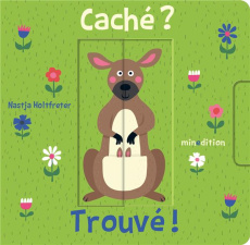 Caché ? Trouvé ! - Holtfreter Nastja ; Duteil Julie