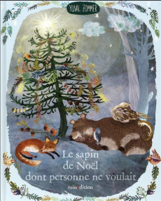 Le sapin de Noël dont personne ne voulait - Zommer Yuval ; Duteil Julie