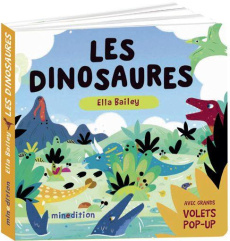 Les dinosaures. Avec grands volets pop-up - Bailey Ella ; Bilgrami Shaheen ; Jewitt Richard ;