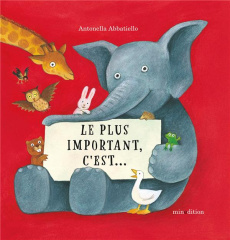 Le plus important, c'est... - Abbatiello Antonella ; Duteil Julie