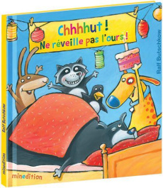 Chhhhut ! Ne réveille pas l'ours ! - Butschkow Ralf ; Bergmann Lena
