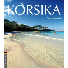 Korsika, Wunderinsel - Tafanelli Céline ; Attard Jean-Christophe