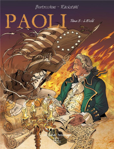 Paoli Tome 5 : L'exilé - Bertocchini Frédéric ; Rückstühl Eric ; Gourdin Vé