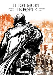 Il est mort le poète - Malte Marcus ; Gravé Vincent