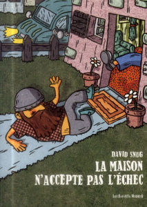 La maison n'accepte pas l'échec - Snug David