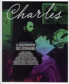 Revue Charles/12012/Le gouvernement des écrivains - Viviant Arnaud, Collectif