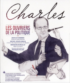 Revue Charles/32012/Les ouvriers de la politique - Viviant Arnaud, Collectif