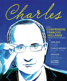Revue Charles/82014/Comprendre François Hollande - Viviant Arnaud, Collectif