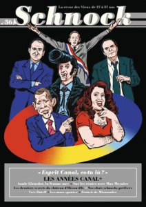 Schnock N° 36, automne 2020 : Les années Canal . "Esprit Canal, es-tu là ?" - Ernault Christophe ; Rémila Laurence