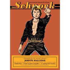 Schnock N° 50, printemps 2024 : Johnny Hallyday. "Jamais je ne serai vieux" - Ernault Christophe ; Rémila Laurence