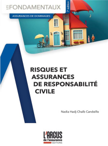 Risques et assurances de responsabilité civile. 7e édition - Hadj-Chaib Candeille Nadia