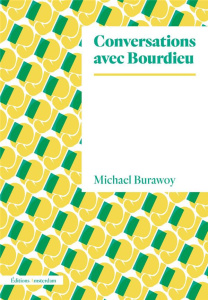 Conversations avec Bourdieu - Burawoy Michael