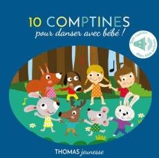10 comptines pour danser et chanter ! - Deloste Marie ; Walshaw Samantha