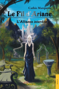 Le fil d'Ariane. Tome 2 - Marquette Cathy
