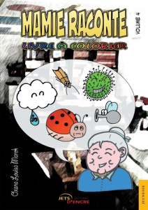 Mamie raconte Tome 4 - Marek Oxana Louisa