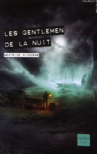 Les gentlemen de la nuit - Nicodème Béatrice