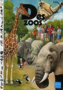 Des zoos - Panafieu Jean-Baptiste de ; Lefort Benjamin ; Tarc