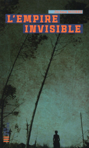 L'empire invisible. 2e édition - Noirez Jérôme