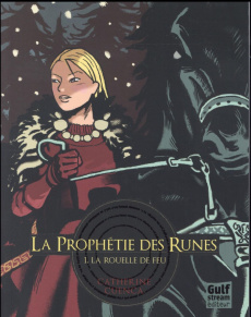 La prophétie des runes Tome 1 : La rouelle de feu - Cuenca Catherine