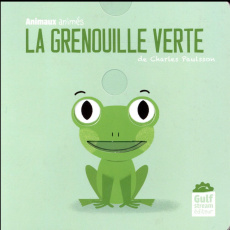 La grenouille verte - Paulsson Charles