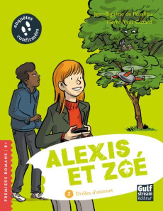 Alexis et Zoé Tome 2 : Drôles d'oiseaux - Panafieu Jean-Baptiste de ; Cezard Pierre-Yves