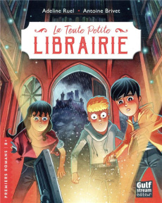 La toute petite librairie Tome 1 - Ruel Adeline ; Brivet Antoine