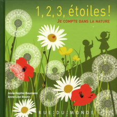 1, 2, 3 étoiles ! Je compte dans la nature - Boutin Anne-Lise ; Baumann Anne-Sophie