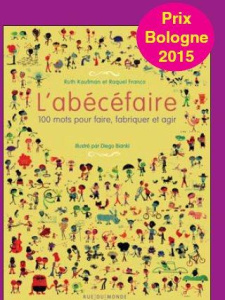 L'abécéfaire. L'abécéfaire qui fait bouger les mots - Kaufman Ruth ; Franco Raquel ; Bianki Diego ; Serr
