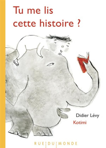 Tu me lis cette histoire ? - Lévy Didier
