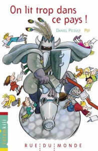 On lit trop dans ce pays ! - Picouly Daniel;Pef