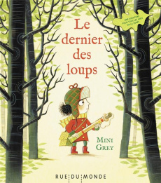 Le dernier des loups - Grey Mini ; Serres-Giardi Laurana