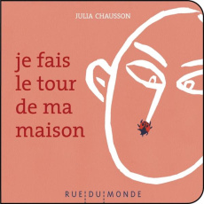 Je fais le tour de ma maison - Chausson Julia