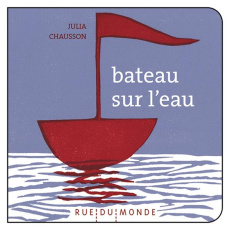 Bateau sur l'eau - Chausson Julia