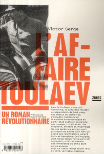 L'affaire Toulaev. Un roman révolutionnaire - Serge Victor ; Sontag Susan