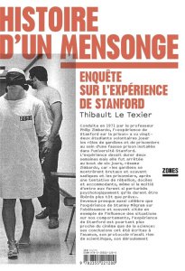 Histoire d'un mensonge. Enquête sur l'expérience de Stanford - Le Texier Thibault