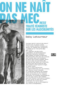 On ne naît pas mec - Letourneur Daisy