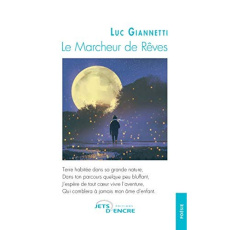 Le Marcheur de Rêves - Giannetti Luc