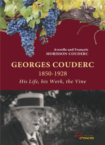 Georges Couderc, his Life, his Work, the Wine - Morisson-couderc François