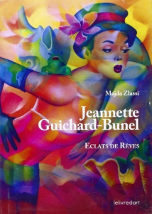 Jeannette Guichard-Bunel - éclats de rêves - Zlassi Madja