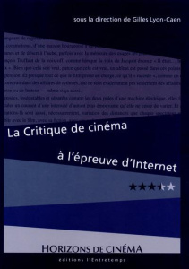 La critique de cinéma à l'épreuve d'Internet - Lyon-Caen Gilles