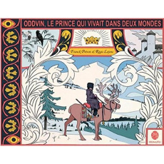 Oddvin, le prince qui vivait dans deux mondes - Prevot Franck