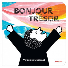 Bonjour Trésor - Massenot Véronique
