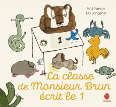 La classe de Monsieur Brun écrit le 1 - Wu Yanan ; Liu Longsha ; Yeh Chun-Liang