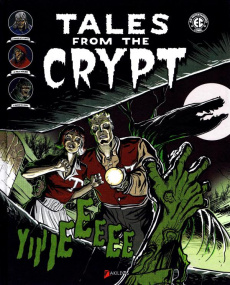 Tales from the Crypt Tome 1 - Feldstein Al ; Craig Johnny ; Klapper Ivan ; Gaine