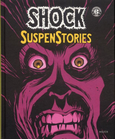 Shock SuspenStories Tome 1 - COLLECTIF