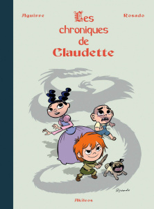 Les Chroniques de Claudette - Intégrale - Aguirre Jorge ; Rosado Rafael ; Novak John ; Shenk