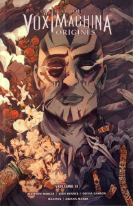 Critical Role Vox Machina Origines Tome 2 - Mercer ; Houser ; Samson ; Msassyk ; Maher